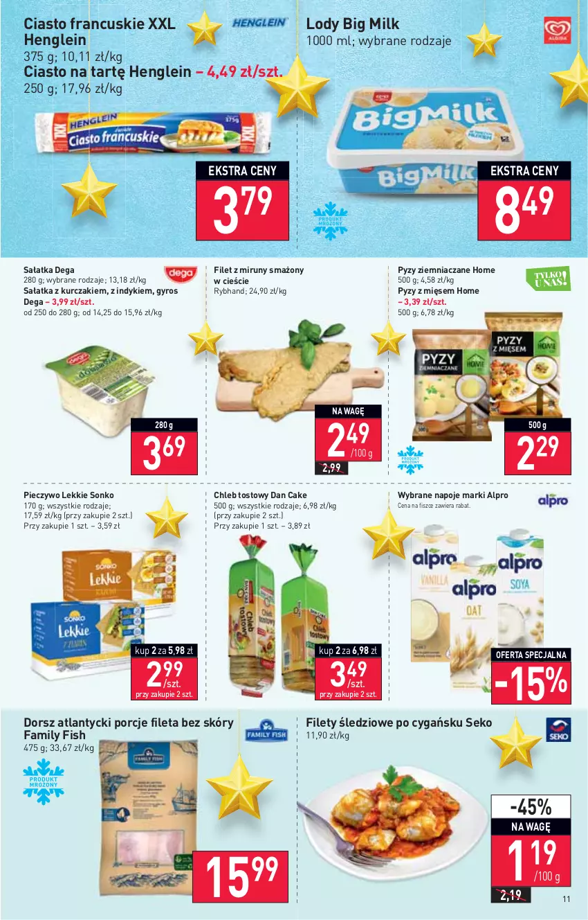 Gazetka promocyjna Stokrotka - Supermarket - ważna 18.11 do 24.11.2021 - strona 11 - produkty: Alpro, Big Milk, Chleb, Chleb tostowy, Ciasto francuskie, Dan Cake, Dega, Dorsz, Fa, Gyros, Kurczak, Lody, Napoje, Piec, Pieczywo, Por, Sałat, Sałatka, SEKO, Sonko