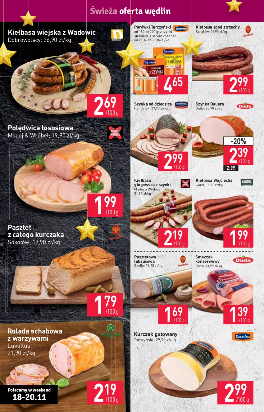 Gazetka promocyjna Stokrotka - Supermarket - ważna 18.11 do 24.11.2021 - strona 4 - produkty: Cheddar, Duda, HP, Kiełbasa, Kiełbasa głogowska, Kiełbasa wiejska, Kurczak, Kurczak gotowany, Parówki, Pasztet, Polędwica, Rolada, Ser, Sok, Sokołów, Sos, Szynka, Tarczyński, Warzywa