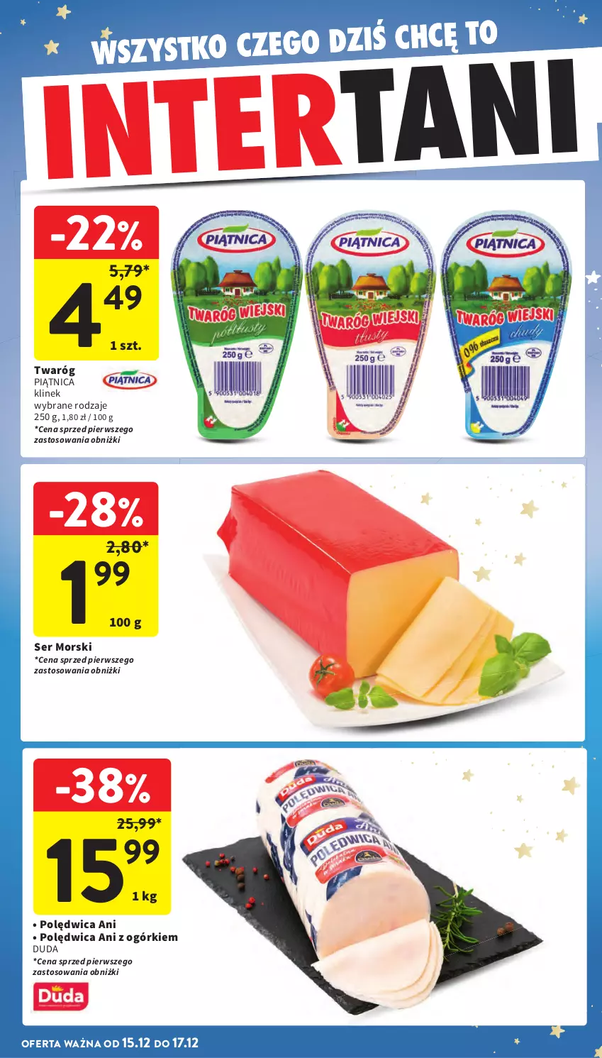 Gazetka promocyjna Intermarche - Gazetka Intermarche - ważna 11.12 do 17.12.2025 - strona 57 - produkty: Duda, Piątnica, Polędwica, Ser, Twaróg