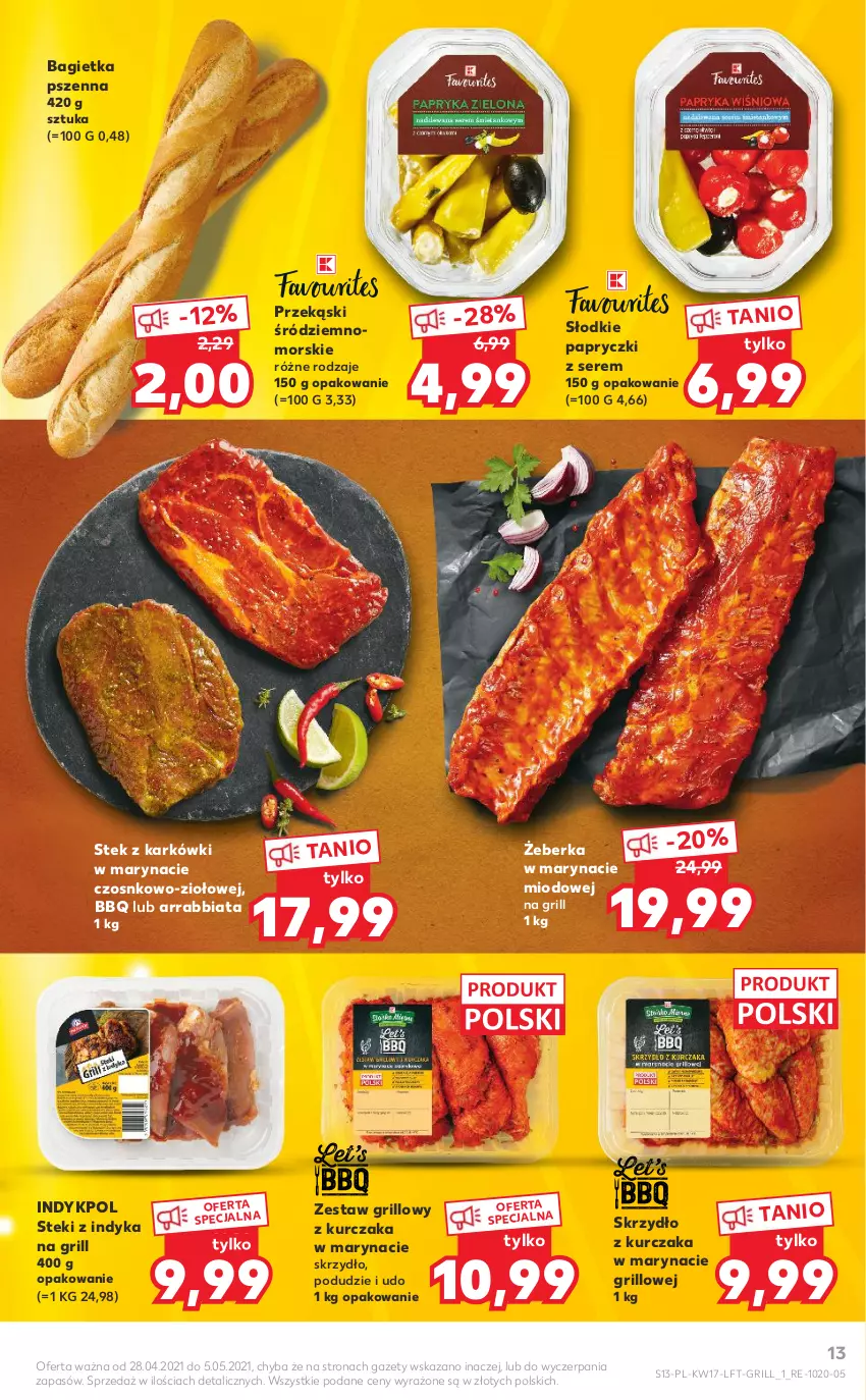 Gazetka promocyjna Kaufland - OFERTA TYGODNIA - ważna 28.04 do 05.05.2021 - strona 13 - produkty: Bagietka, Bagietka pszenna, Grill, Kurczak, Ser, Stek