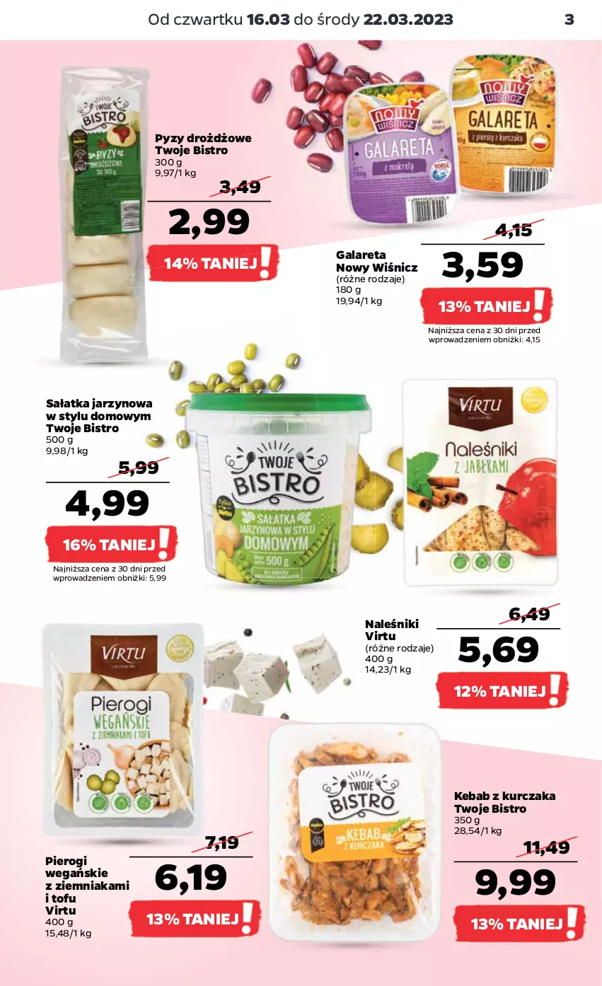 Gazetka promocyjna Netto - Artykuły spożywcze - ważna 16.03 do 22.03.2023 - strona 3 - produkty: Gala, Kebab, Kebab z kurczaka, Kurczak, Naleśniki, Pierogi, Sałat, Sałatka, Tofu, Virtu