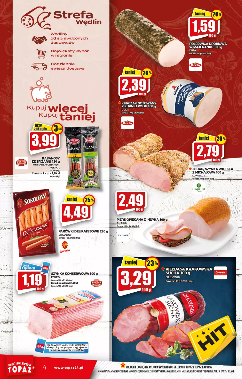 Gazetka promocyjna Topaz - Gazetka - ważna 16.09 do 22.09.2021 - strona 4 - produkty: Fa, Kabanos, Kiełbasa, Kiełbasa krakowska, Olewnik, Parówki, Pekpol, Ser, Sok, Sokołów, Szynka, Szynka konserwowa, Top