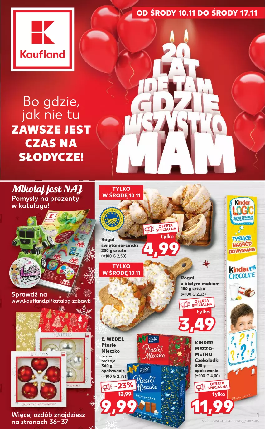 Gazetka promocyjna Kaufland - OFERTA TYGODNIA - ważna 10.11 do 17.11.2021 - strona 1 - produkty: E. Wedel, Kinder, Metro, Mleczko, Ptasie mleczko, Rogal