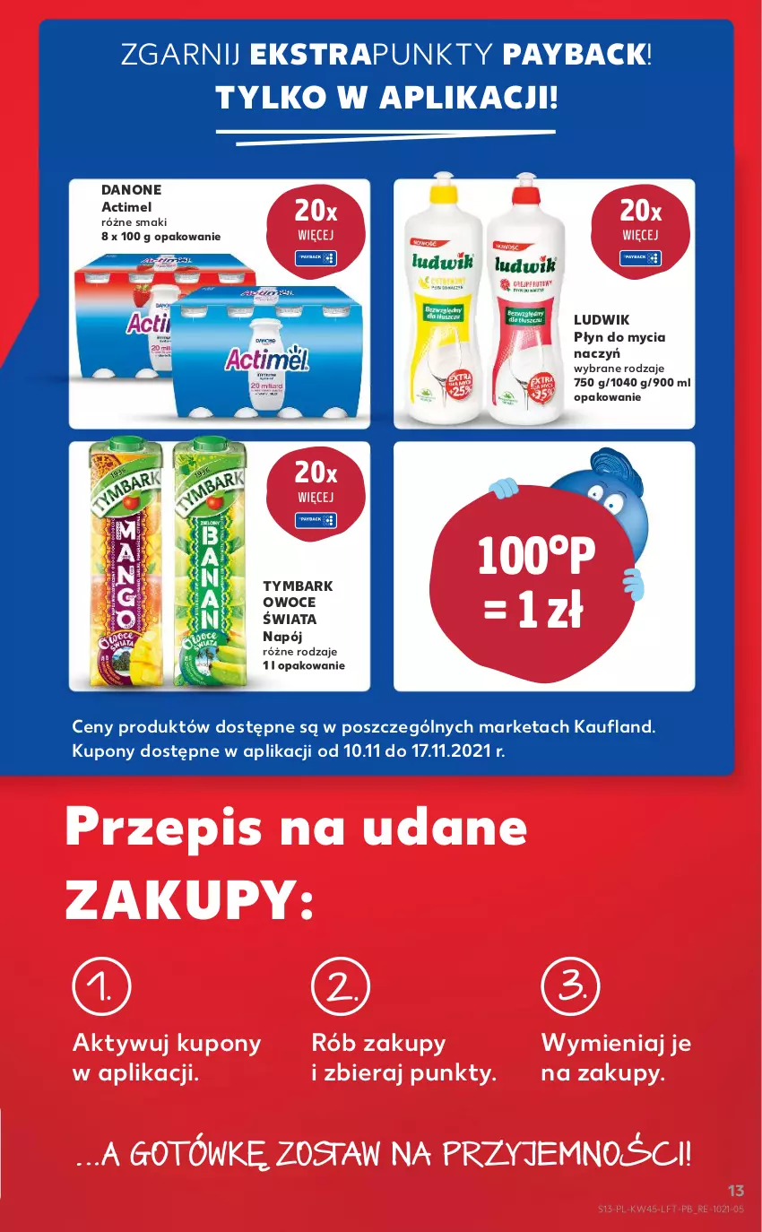 Gazetka promocyjna Kaufland - OFERTA TYGODNIA - ważna 10.11 do 17.11.2021 - strona 13 - produkty: Actimel, Danone, Do mycia naczyń, Ludwik, Napój, Owoce, Płyn do mycia, Płyn do mycia naczyń, Tymbark