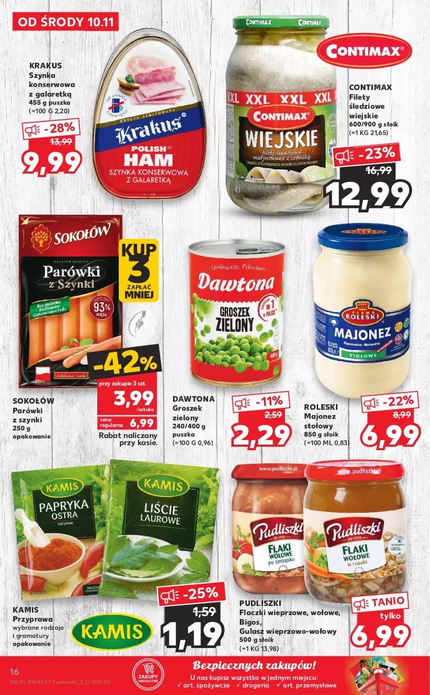 Gazetka promocyjna Kaufland - OFERTA TYGODNIA - ważna 10.11 do 17.11.2021 - strona 16 - produkty: Bigos, Dawtona, Gala, Gra, Groszek, Kamis, Krakus, Majonez, Olma, Parówki, Parówki z szynki, Piec, Pudliszki, Rama, Ser, Sok, Sokołów, Szynka, Szynka konserwowa