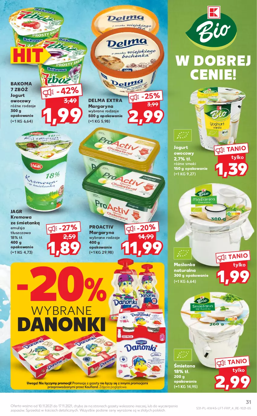 Gazetka promocyjna Kaufland - OFERTA TYGODNIA - ważna 10.11 do 17.11.2021 - strona 31 - produkty: Bakoma, Danonki, Delma, Emulsja, Jagr, Jogurt, Jogurt owocowy, Kremowa ze śmietanką, Margaryna, Maślanka, Waga