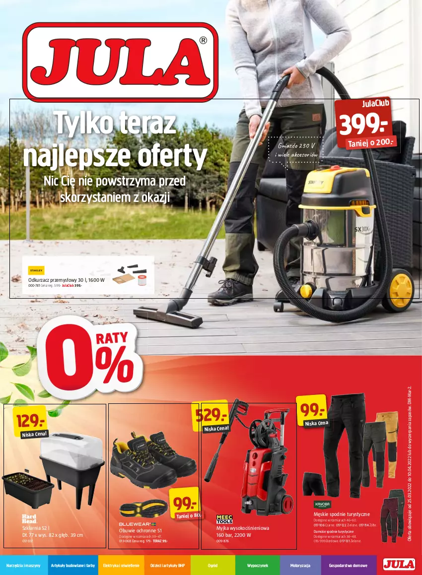 Gazetka promocyjna Jula - Gazetka - ważna 25.03 do 10.04.2022 - strona 1 - produkty: Artykuły budowlane, Edam, Fa, HP, Koc, Obuwie, Odkurzacz, Odkurzacz przemysłowy, Ogród, Sok, Spodnie, Szyny, Tera