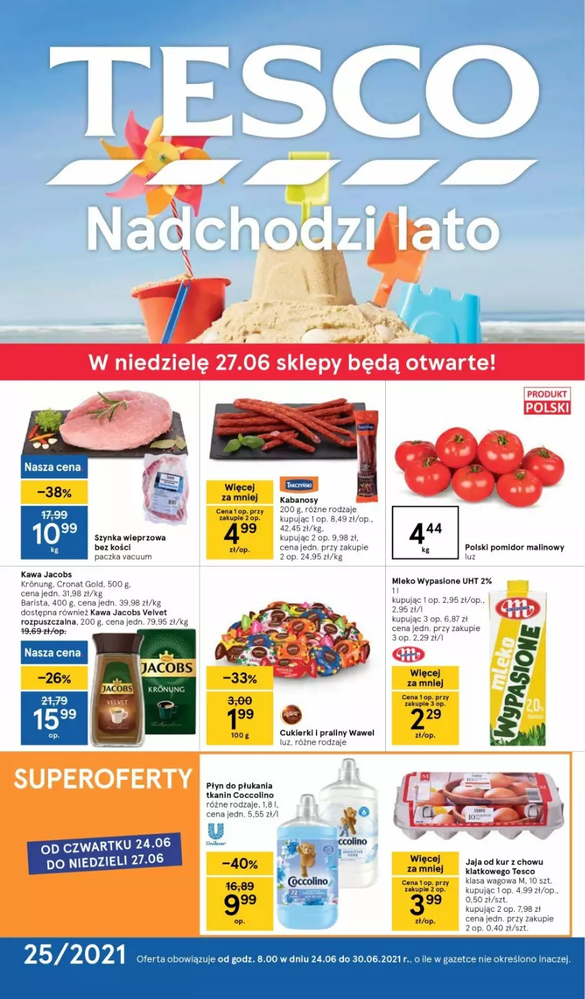 Gazetka promocyjna Tesco - Tesco gazetka - przyszły tydzień - ważna 24.06 do 30.06.2021 - strona 1 - produkty: Coccolino, Cukier, Cukierki, Jacobs, Kabanos, Kawa, Płyn do płukania, Pomidor malinowy, Praliny, Top, Wawel