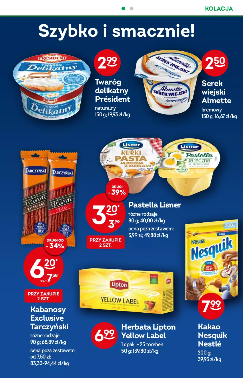 Gazetka promocyjna Żabka - ważna 07.09 do 13.09.2022 - strona 48 - produkty: Almette, Herbata, Kabanos, Kakao, Lipton, Lisner, Nesquik, Nestlé, Pastella, Président, Ser, Serek, Serek wiejski, Tarczyński, Twaróg, Twaróg delikatny