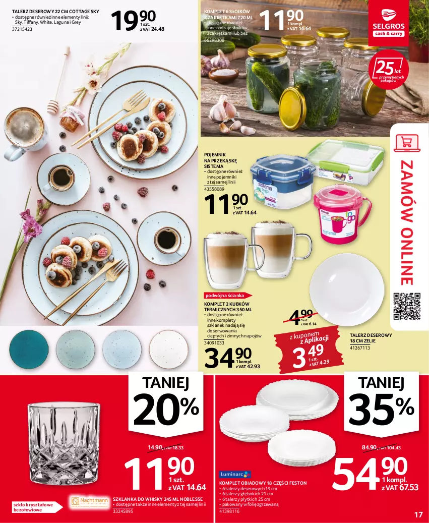 Gazetka promocyjna Selgros - Oferta przemysłowa - ważna 28.07 do 10.08.2022 - strona 17 - produkty: Deser, Fa, Komplet obiadowy, Pojemnik, Ser, Szklanka, Talerz, Talerz deserowy, Whisky