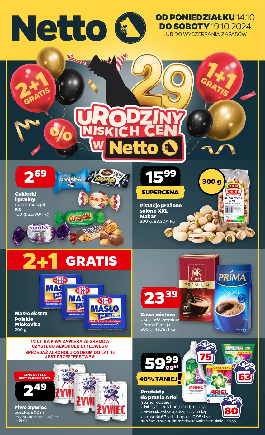 Gazetka promocyjna Netto - Artykuły spożywcze - ważna 14.10 do 19.10.2024 - strona 1 - produkty: Ariel, Cukier, Cukierki, Gra, Kawa, Kawa mielona, Masło, Mleko, Mlekovita, Pistacje, Piwa, Piwo, Praliny, Prima