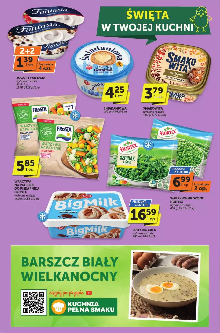 Gazetka promocyjna ABC - ważna 21.03 do 02.04.2024 - strona 4 - produkty: Big Milk, Danio, Fa, Fanta, Frosta, Hortex, Jogurt, Kuchnia, Lody, Piekarnik, Smakowita, Warzywa, Warzywa na patelnie