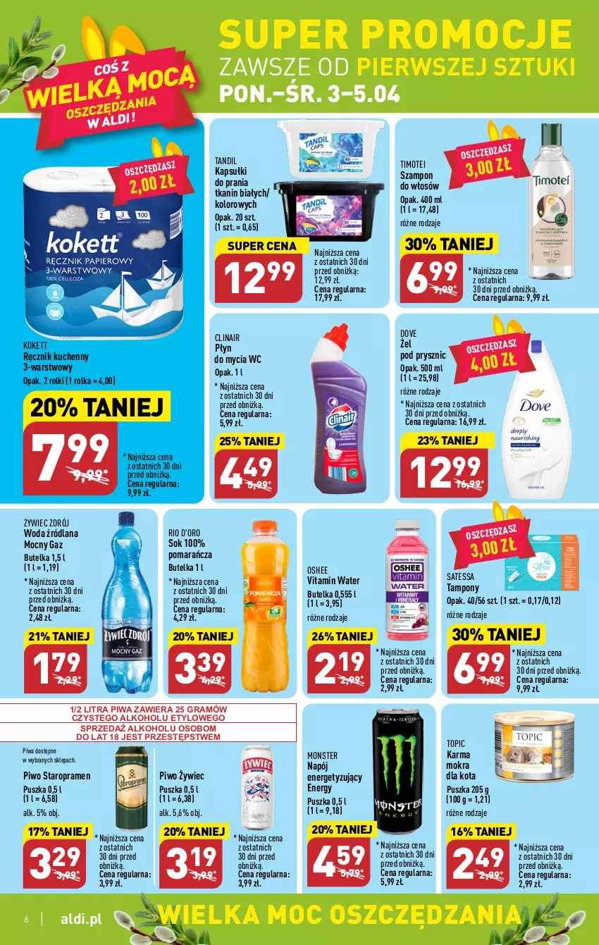 Gazetka promocyjna Aldi - Pełen katalog - ważna 03.04 do 08.04.2023 - strona 6 - produkty: Clin, Dove, Gra, Kapsułki do prania, LANA, Napój, Oshee, Piwa, Piwo, Płyn do mycia, Ręcznik, Ręcznik kuchenny, Rolki, Sok, Szampon, Tampony, Top, Woda