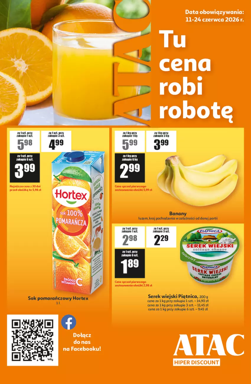 Gazetka promocyjna Auchan - Gazetka ATAC Hiper Discount - ważna 11.06 do 24.06.2026 - strona 1 - produkty: Banany, Fa, Hortex, O nas, Piątnica, Ser, Serek, Serek wiejski, Sok, Sok pomarańczowy