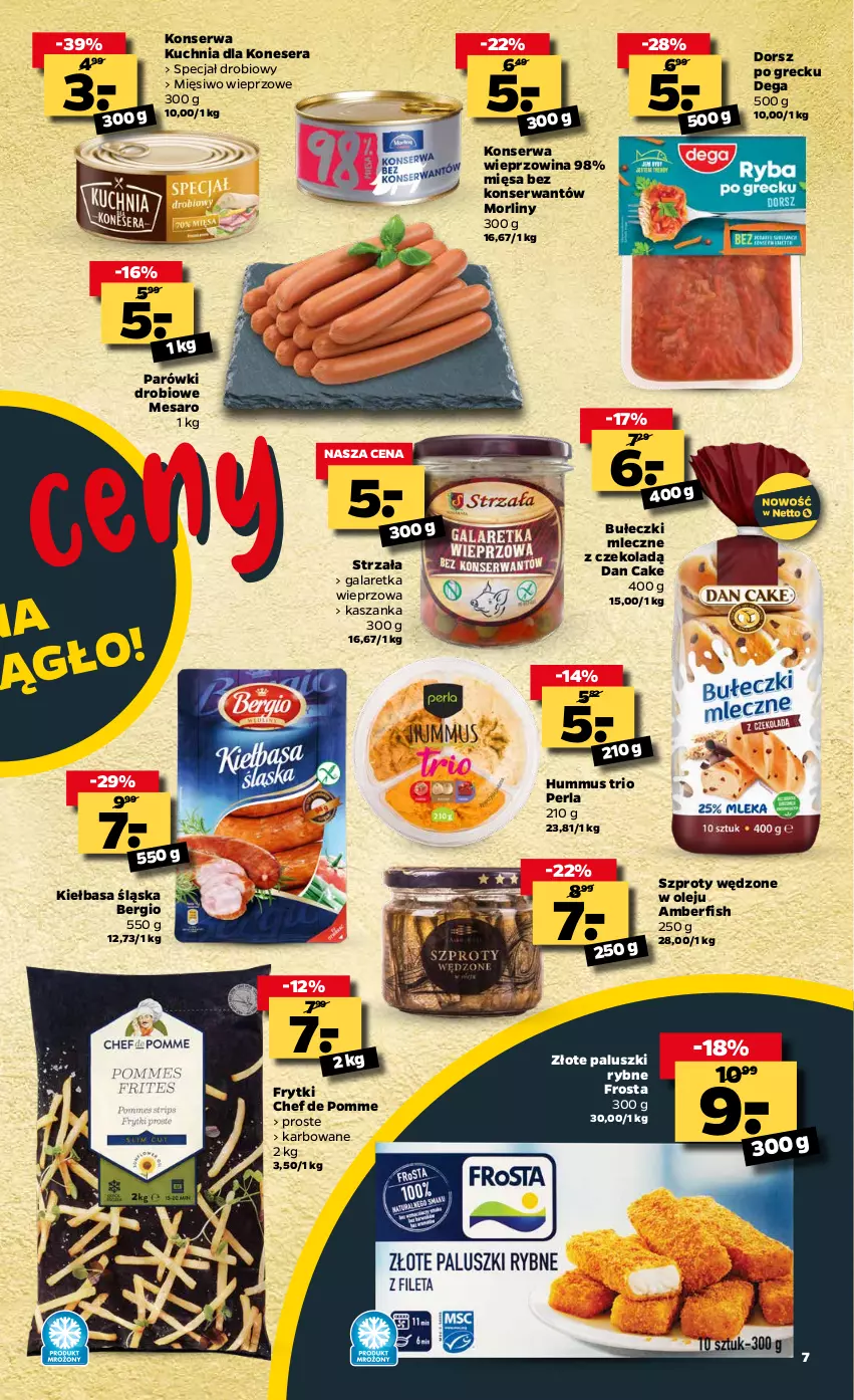 Gazetka promocyjna Netto - Oferta tygodnia - ważna 08.03 do 13.03.2021 - strona 7 - produkty: Bułeczki, Bułeczki mleczne, Dan Cake, Dega, Dorsz, Frosta, Frytki, Gala, Galaretka, Hummus, Kasza, Kaszanka, Kiełbasa, Kiełbasa śląska, Kuchnia, Morliny, Mus, Olej, Paluszki rybne, Parówki, Ser, Szprot, Wieprzowina