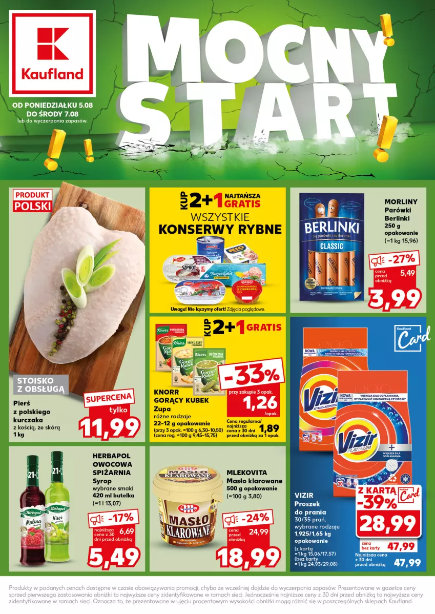 Gazetka promocyjna Kaufland - Kaufland - ważna 05.08 do 07.08.2024 - strona 1 - produkty: Berlinki, Herbapol, Kubek, Kurczak, Masło, Masło klarowane, Mleko, Mlekovita, Morliny, Parówki, Ser, Syrop, Vizir, Zupa