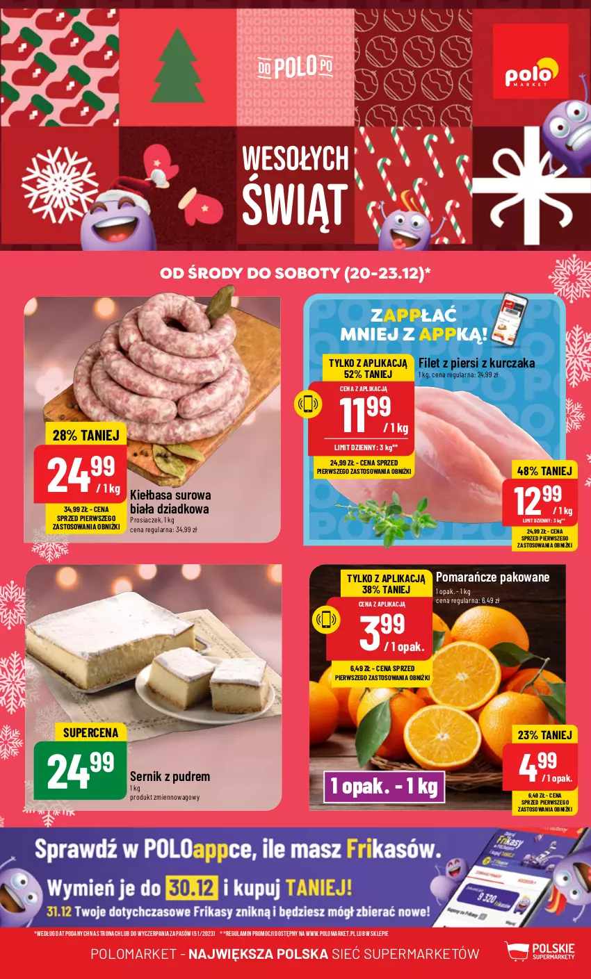 Gazetka promocyjna PoloMarket - Gazetka pomocyjna - ważna 20.12 do 23.12.2023 - strona 1 - produkty: Kiełbasa, Kurczak, Pomarańcze, Ser