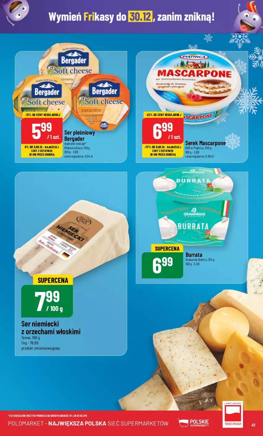 Gazetka promocyjna PoloMarket - Gazetka pomocyjna - ważna 20.12 do 23.12.2023 - strona 41 - produkty: Burrata, Gra, Mascarpone, Mleko, Ser, Ser pleśniowy, Serek