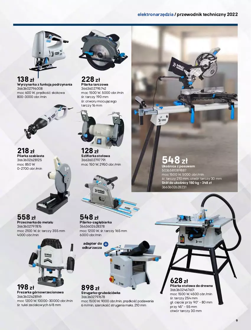 Gazetka promocyjna Castorama - Przewodnik techniczny 2022 - ważna 21.03 do 30.03.2022 - strona 9 - produkty: Frezarka, Młot, Młotowiertarka, Odkurzacz, Papier, Pilarka stołowa, Pilarka szablasta, Pilarka tarczowa, Przecinarka, Przewodnik, Stół, Szlifierka, Szlifierka kątowa, Tarka, Torba, Waga, Walizka, Wiertarka, Wiertarka udarowa, Wkręt, Wkrętarka, Wyrzynarka