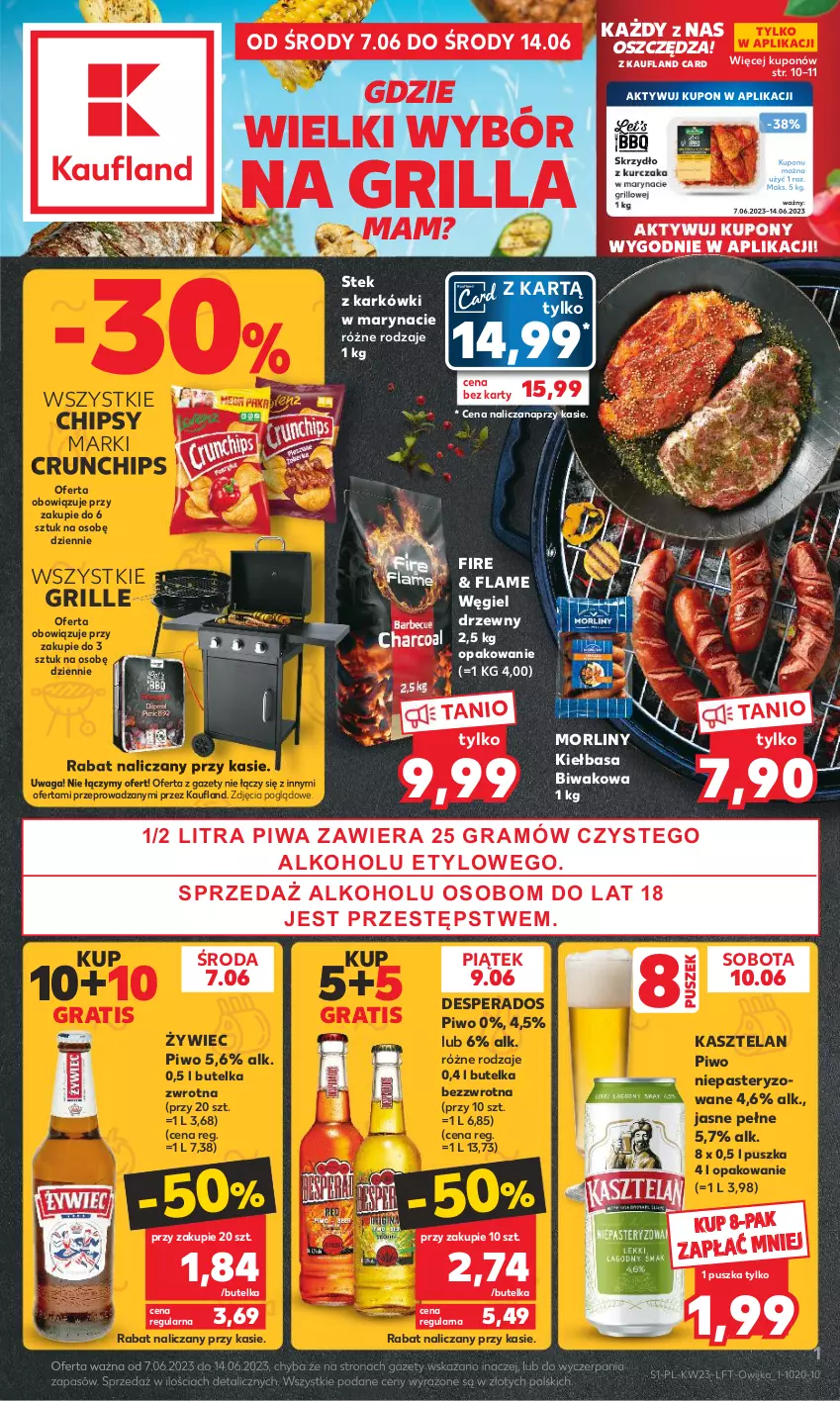 Gazetka promocyjna Kaufland - Gazetka tygodnia - ważna 07.06 do 14.06.2023 - strona 1 - produkty: Chipsy, Crunchips, Desperados, Gra, Grill, Kasztelan, Kiełbasa, Morliny, Piwa, Piwo, Stek, Waga, Węgiel drzewny