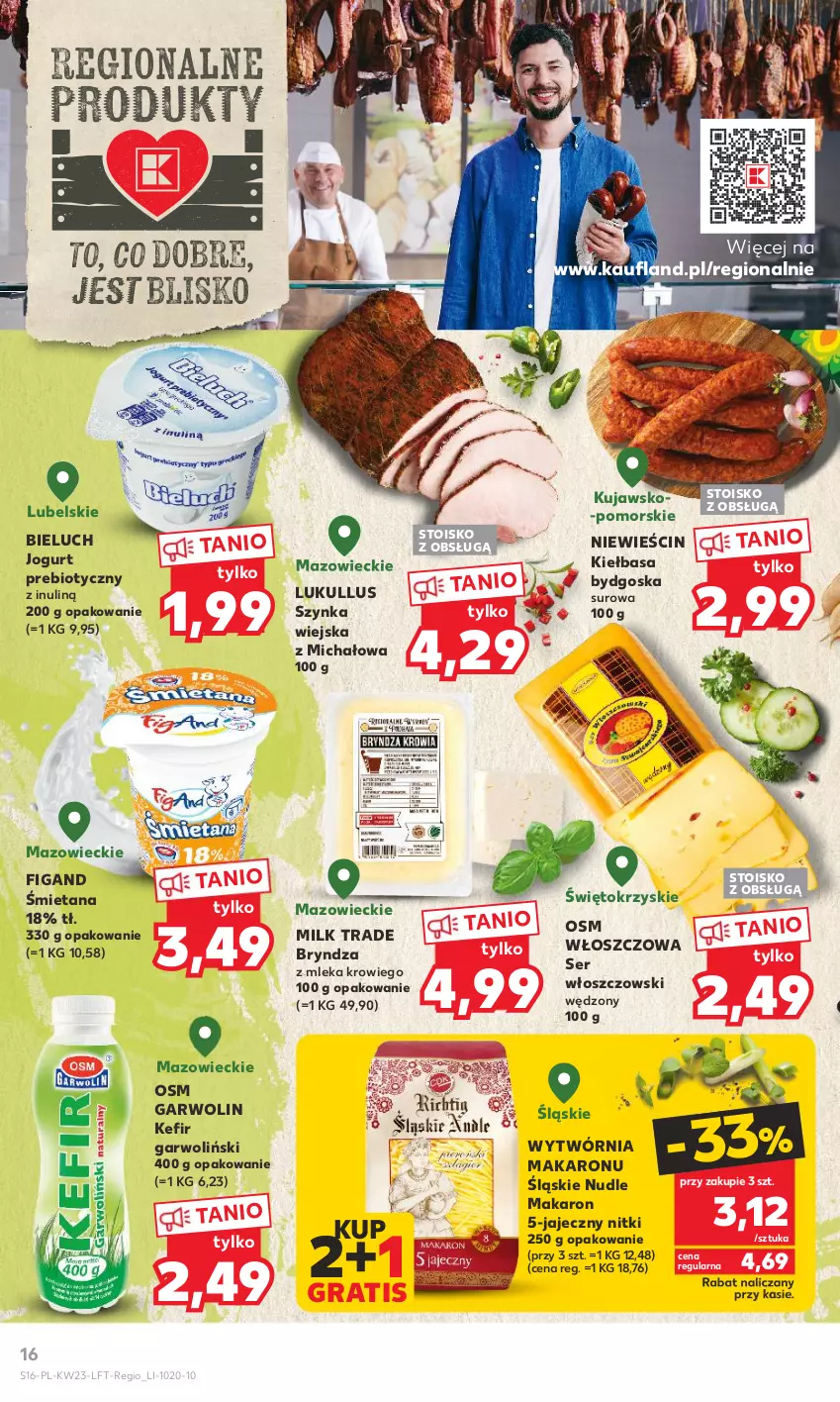 Gazetka promocyjna Kaufland - Gazetka tygodnia - ważna 07.06 do 14.06.2023 - strona 16 - produkty: Bieluch, Bryndza, Gra, Jogurt, Kefir, Kiełbasa, Makaron, Ser, Szynka, Włoszczowski