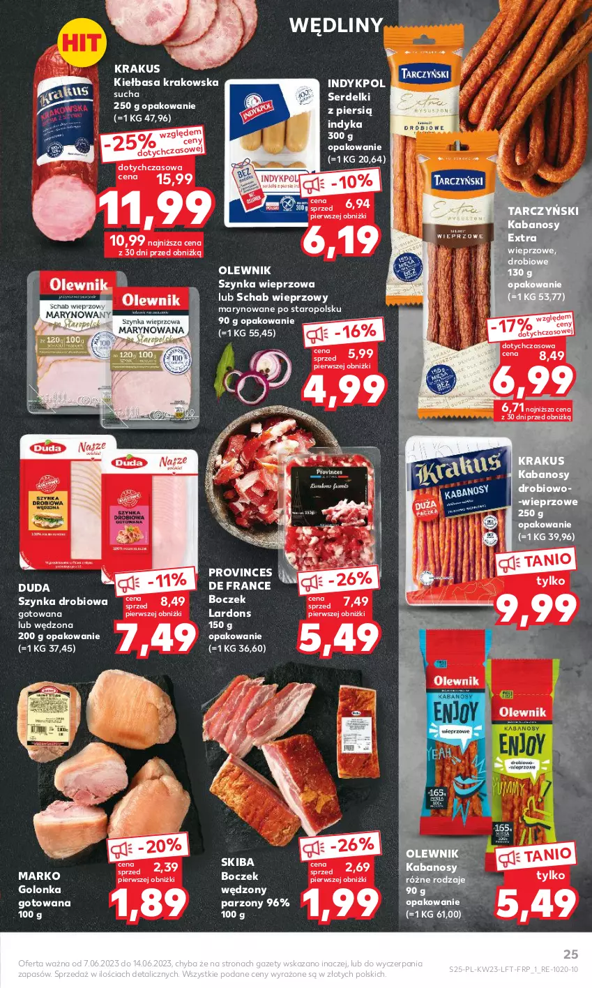 Gazetka promocyjna Kaufland - Gazetka tygodnia - ważna 07.06 do 14.06.2023 - strona 25 - produkty: Boczek, Duda, Kabanos, Kiełbasa, Kiełbasa krakowska, Krakus, Olewnik, Schab wieprzowy, Ser, Serdelki, Szynka, Szynka wieprzowa, Tarczyński