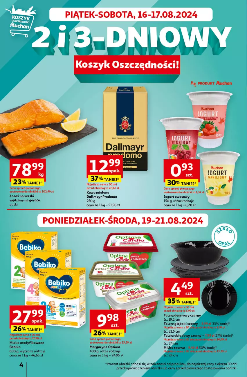 Gazetka promocyjna Auchan - Gazetka JESZCZE LEPSZE CENY Hipermarket Auchan - ważna 16.08 do 21.08.2024 - strona 4 - produkty: Bebiko, Dallmayr, Deser, Jogurt, Jogurt owocowy, Kawa, Kawa mielona, Kosz, Margaryna, Miska, Mleko, Mleko modyfikowane, Optima, Ser, Talerz, Talerz deserowy, Talerz głęboki, Talerz obiadowy