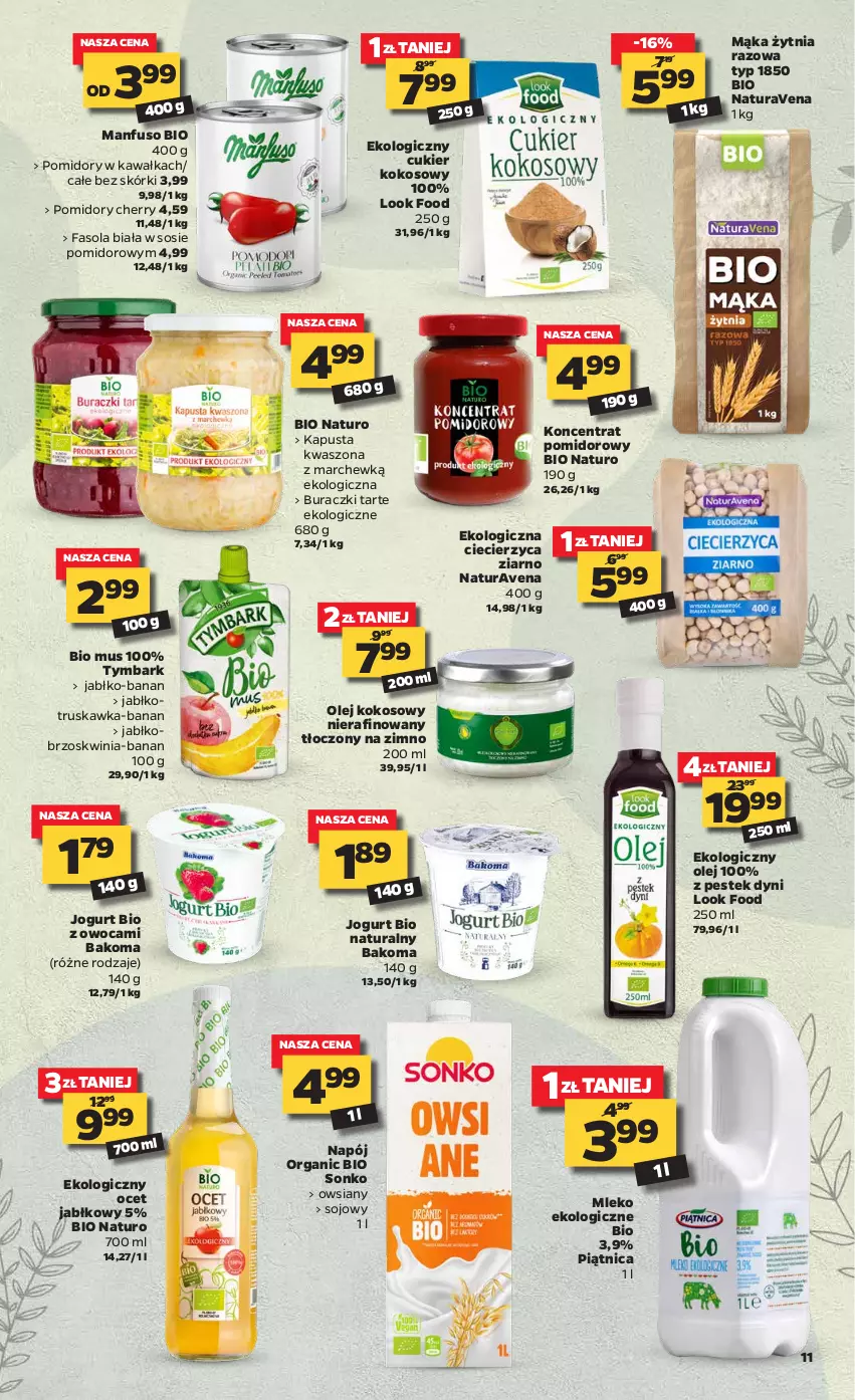 Gazetka promocyjna Netto - Gazetka spożywcza - ważna 06.04 do 10.04.2021 - strona 11 - produkty: Bakoma, Buraczki, Cukier, Fa, Fasola, Jogurt, Jogurt bio, Kawa, Kokos, Koncentrat pomidorowy, Mąka, Mleko, Mus, Napój, Ocet, Olej, Olej kokosowy, Piątnica, Pomidory, Pomidory w kawałkach, Sonko, Sos, Stek, Tymbark