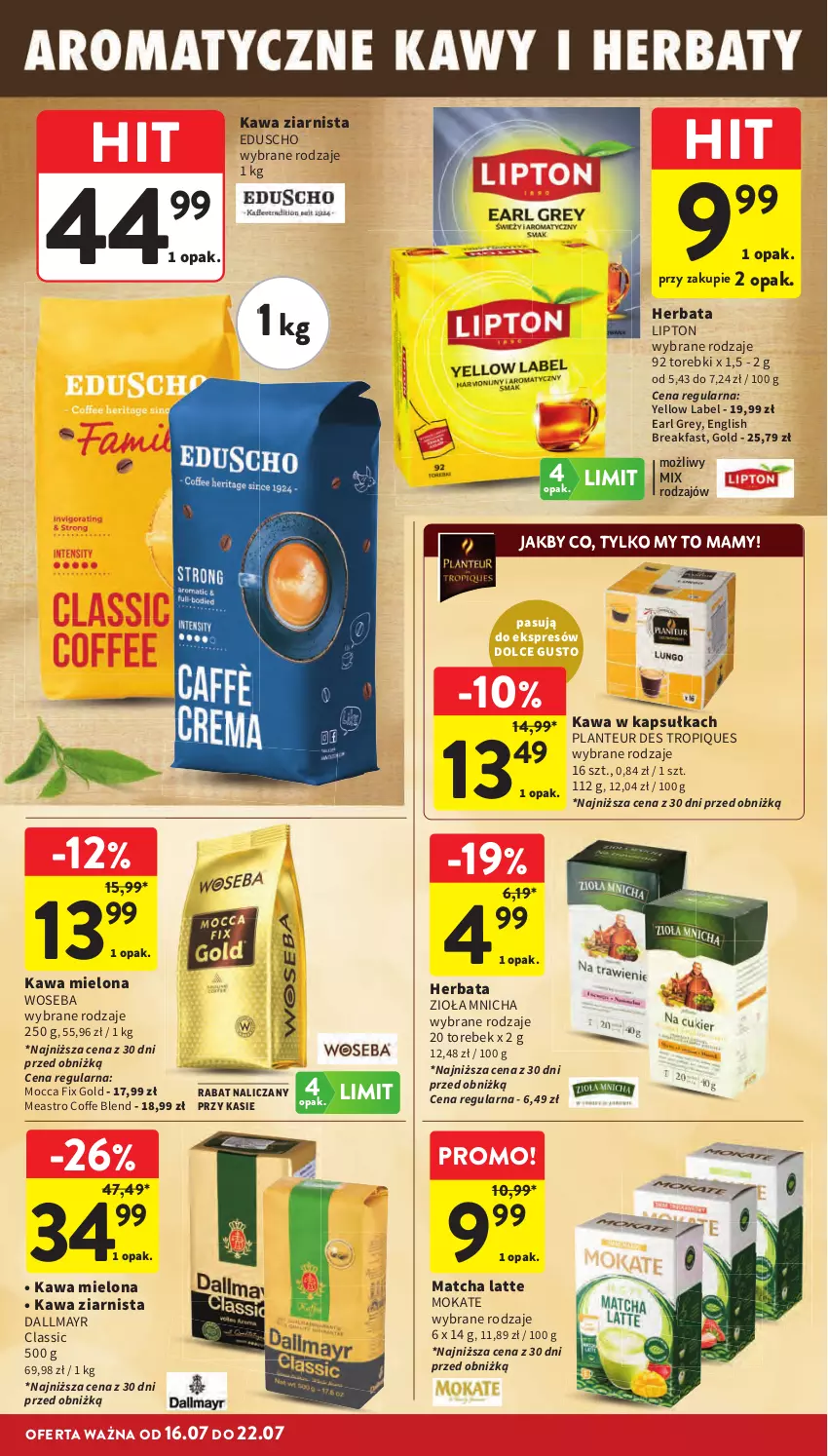 Gazetka promocyjna Intermarche - Gazetka Intermarche - ważna 16.07 do 22.07.2026 - strona 32 - produkty: Dallmayr, Dolce Gusto, Earl Grey, Fa, Herbata, Kawa, Kawa mielona, Kawa ziarnista, Lipton, Mocca Fix Gold, Woseba