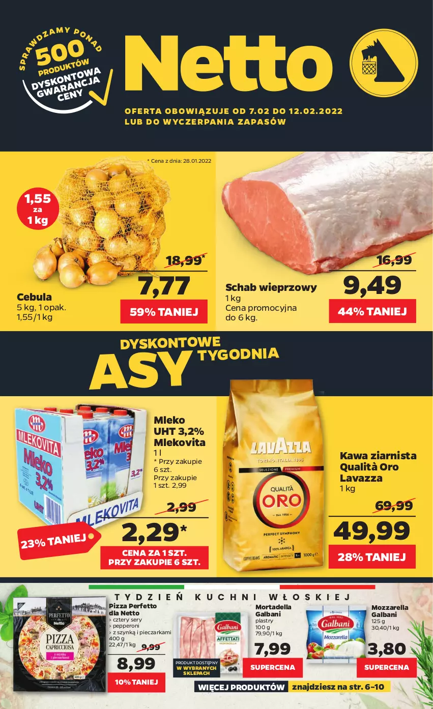 Gazetka promocyjna Netto - Gazetka spożywcza - ważna 07.02 do 12.02.2022 - strona 1 - produkty: Cebula, Dell, Galbani, Kawa, Kawa ziarnista, Lavazza, Mleko, Mlekovita, Mortadella, Mozzarella, Piec, Pieczarka, Pizza, Schab wieprzowy, Ser