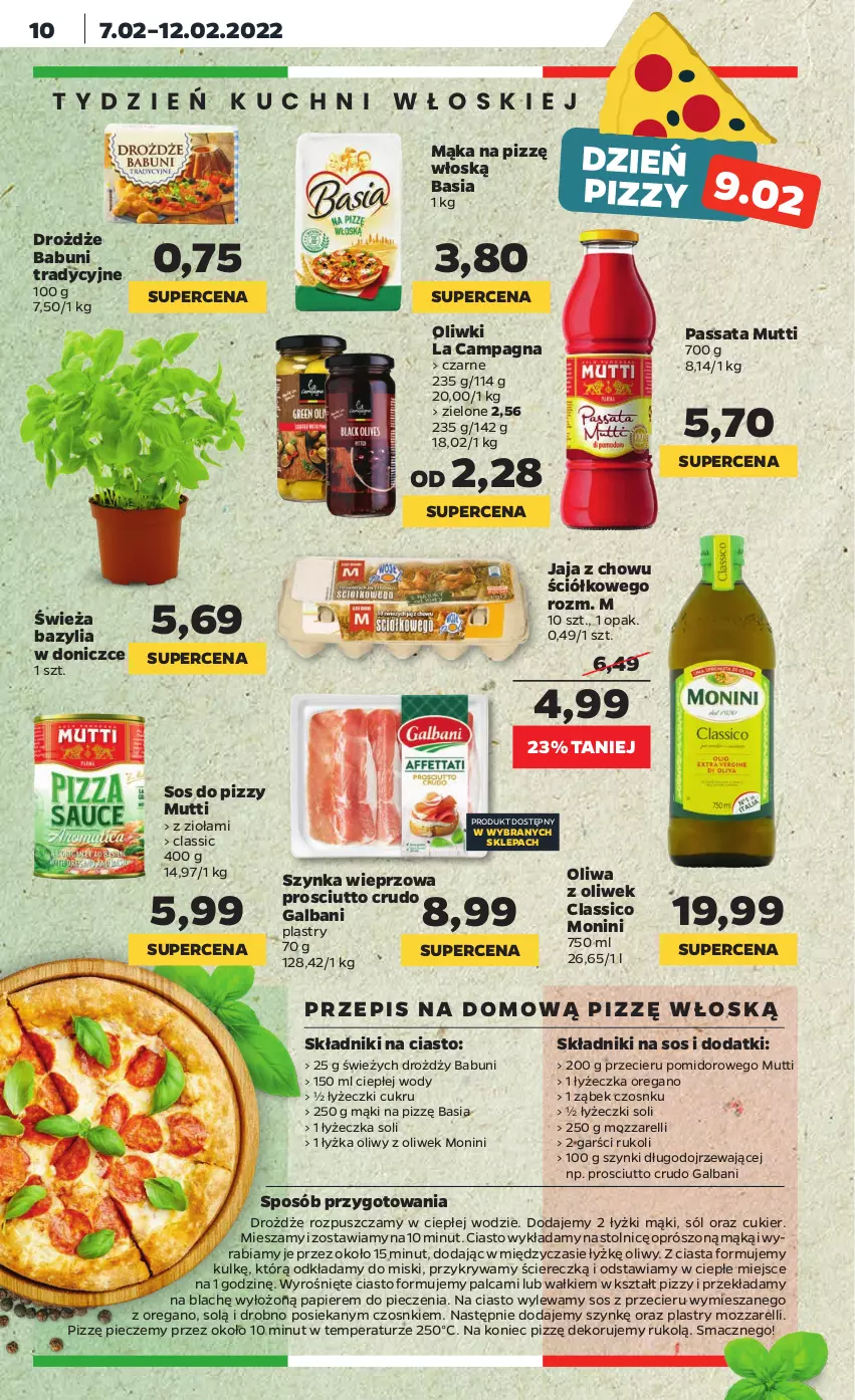 Gazetka promocyjna Netto - Gazetka spożywcza - ważna 07.02 do 12.02.2022 - strona 10 - produkty: Babuni, Basia, Bazyl, Bazylia, Cukier, Drożdże, Galbani, Jaja, Mąka, Monini, Oliwa z oliwek, Oliwki, Papier, Piec, Prosciutto, Sól, Sos, Sos do pizzy, Szynka, Szynka wieprzowa