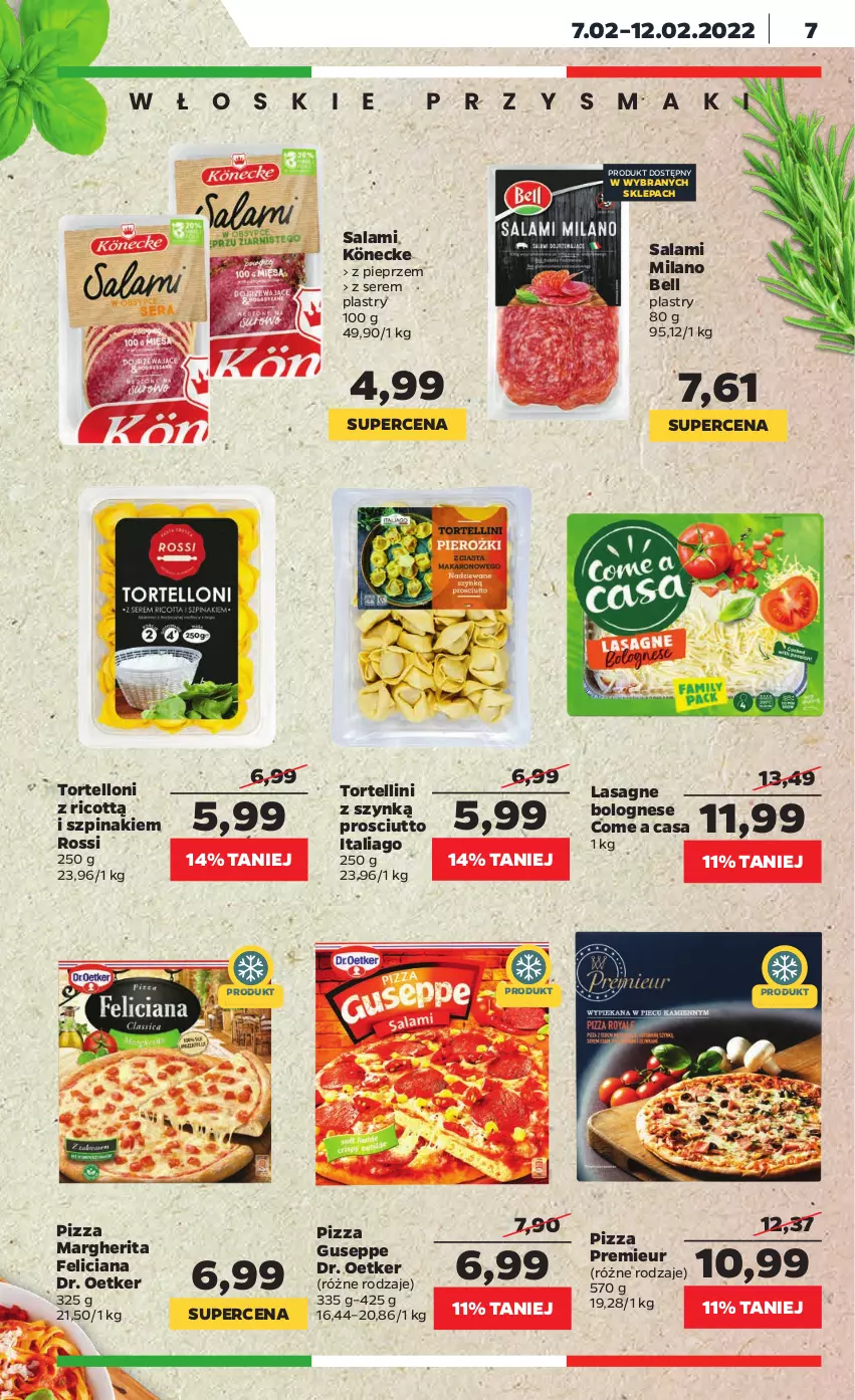 Gazetka promocyjna Netto - Gazetka spożywcza - ważna 07.02 do 12.02.2022 - strona 7 - produkty: Bell, Dr. Oetker, Feliciana, Lasagne, Lasagne bolognese, Pieprz, Pizza, Pizza margherita, Prosciutto, Salami, Ser, Szpinak, Tortelloni