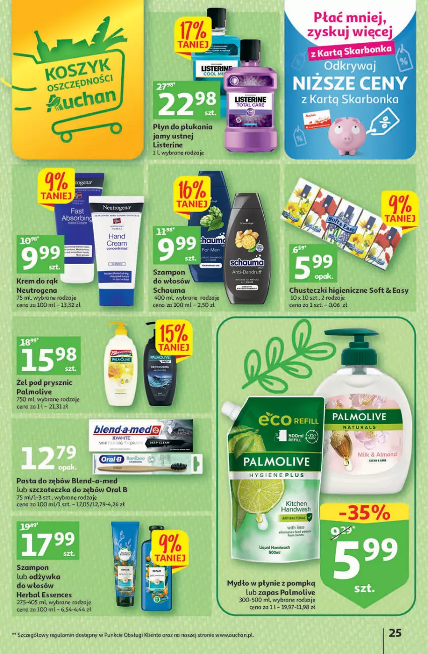 Gazetka promocyjna Auchan - Gazetka Wielkanoc w dobrym smaku Hipermarket Auchan - ważna 23.03 do 29.03.2023 - strona 25 - produkty: Blend-a-Med, Chusteczki, Krem do rąk, Listerine, Mydło, Mydło w płynie, Neutrogena, Odżywka, Oral B, Palmolive, Pasta do zębów, Płyn do płukania, Schauma, Szampon, Szczoteczka