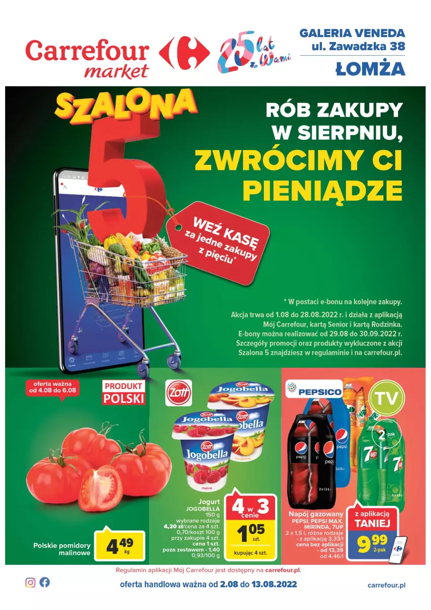 Gazetka promocyjna Carrefour - Gazetka Szalona 5 Market Łomża - ważna 02.08 do 13.08.2022 - strona 1 - produkty: 7up, Bell, Bella, Inka, Jogobella, Kosz, Mirinda, Napój, Napój gazowany, Olej, Pepsi, Pepsi max, Pomidory, Szal