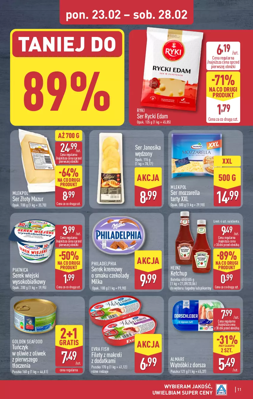 Gazetka promocyjna Aldi - Pełna oferta - ważna 23.02 do 28.02.2026 - strona 11 - produkty: Dorsz, Edam, Evra Fish, Golden Seafood, Gra, Heinz, Ketchup, Milka, Mozzarella, Philadelphia, Piątnica, Rycki Edam, Ser, Serek, Serek wiejski, Sok, Tuńczyk, Złoty Mazur