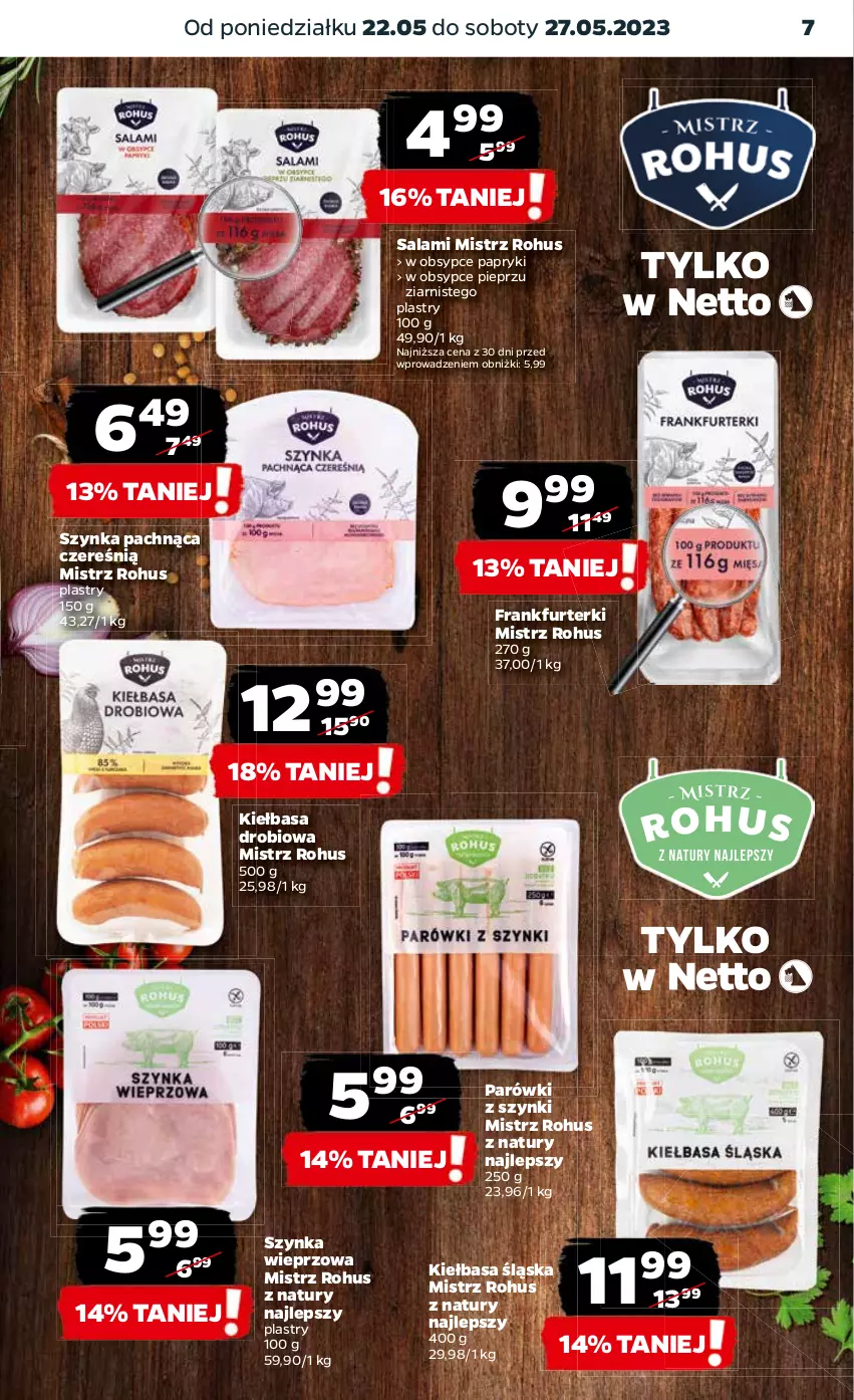 Gazetka promocyjna Netto - Artykuły spożywcze - ważna 22.05 do 27.05.2023 - strona 7 - produkty: Frankfurterki, Kiełbasa, Kiełbasa śląska, Parówki, Parówki z szynki, Pieprz, Salami, Szynka, Szynka wieprzowa