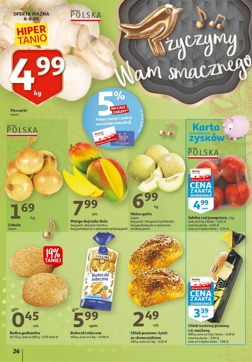 Gazetka promocyjna Auchan - 25 Urodziny #3 Hipermarkety - ważna 06.05 do 13.05.2021 - strona 26 - produkty: Bułeczki, Bułeczki mleczne, Bułka, Bułka grahamka, Chleb, Chleb tostowy, Gra, Jabłka, Mango, Melon, Piec