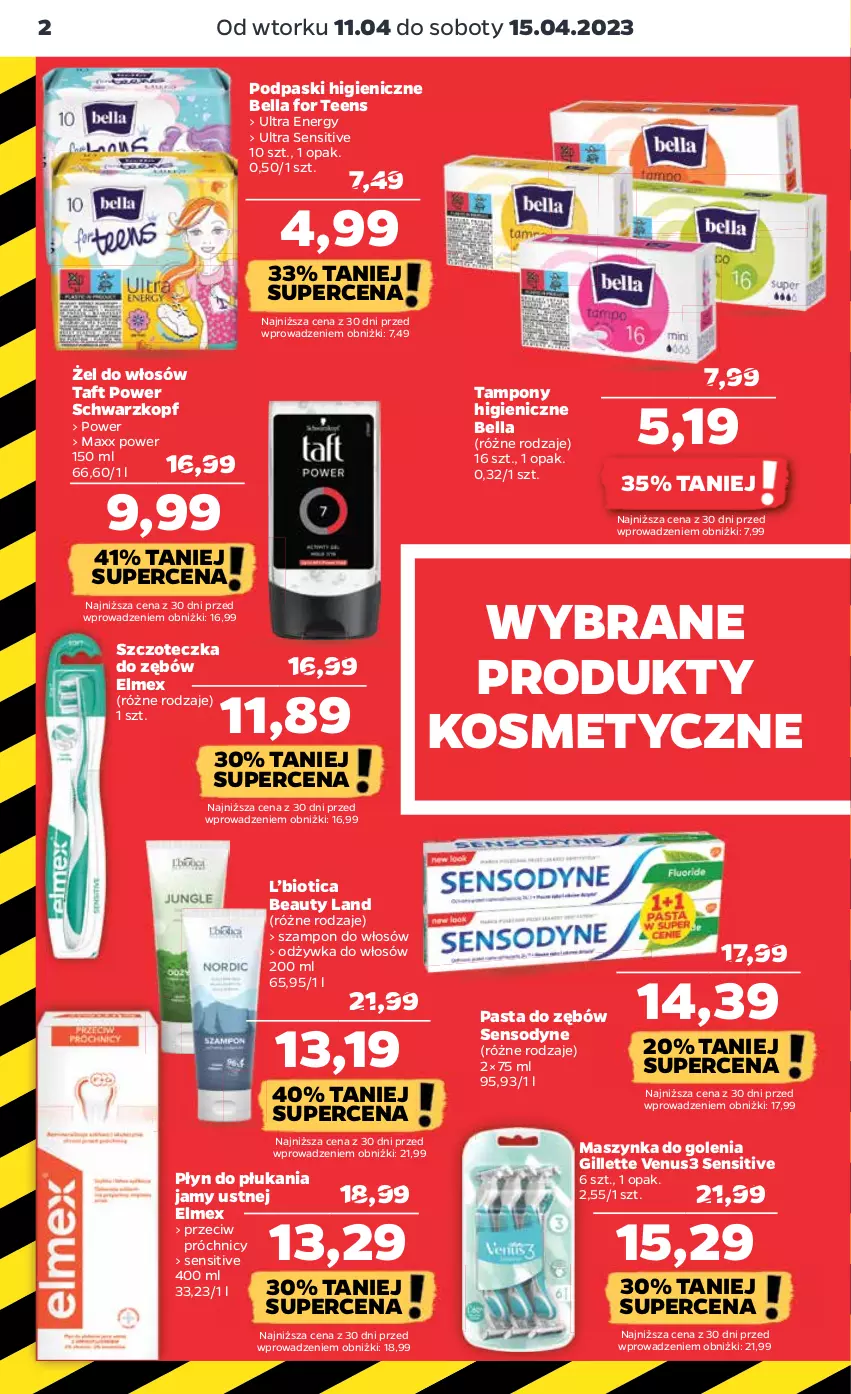 Gazetka promocyjna Netto - Artykuły spożywcze - ważna 11.04 do 15.04.2023 - strona 2 - produkty: Bell, Bella, Elmex, Gillette, Gillette Venus, Maszynka, Maszynka do golenia, Odżywka, Pasta do zębów, Płyn do płukania, Płyn do płukania jamy ustnej, Podpaski, Schwarzkopf, Sensodyne, Szampon, Szczoteczka, Szczoteczka do zębów, Szynka, Taft, Tampony, Venus