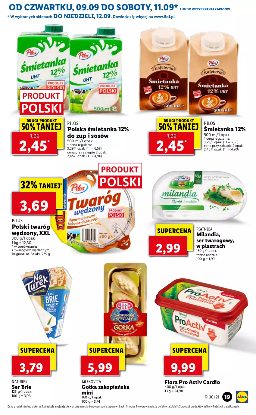 Gazetka promocyjna Lidl - GAZETKA - ważna 09.09 do 12.09.2021 - strona 19 - produkty: Brie, Flora, Gołka Zakopiańska, Mleko, Mlekovita, NaTurek, Piątnica, Pilos, Por, Ser, Ser twarogowy, Sos, Twaróg