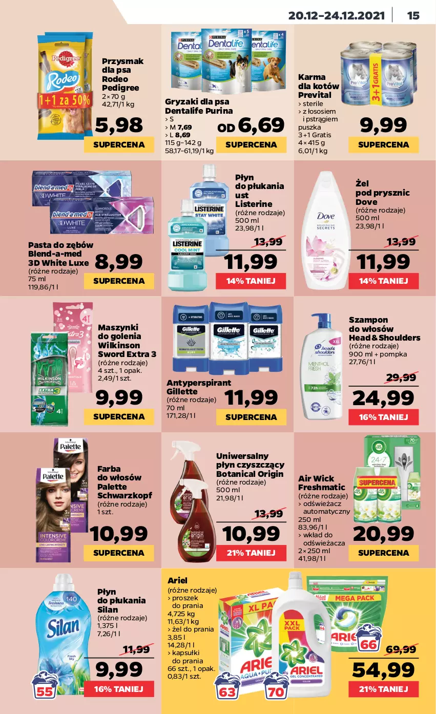 Gazetka promocyjna Netto - Boże Narodzenie - ważna 20.12 do 24.12.2021 - strona 15 - produkty: Air Wick, Antyperspirant, Ariel, Blend-a-Med, Dove, Fa, Farba do włosów, Gillette, Gin, Gra, Gry, Kapsułki do prania, Listerine, Palette, Pasta do zębów, Pedigree, Płyn do płukania, Pompka, Proszek do prania, Przysmak dla psa, Pstrąg, Pur, Purina, Schwarzkopf, Silan, Sos, Szampon, Uniwersalny płyn czyszczący, Wilkinson Sword