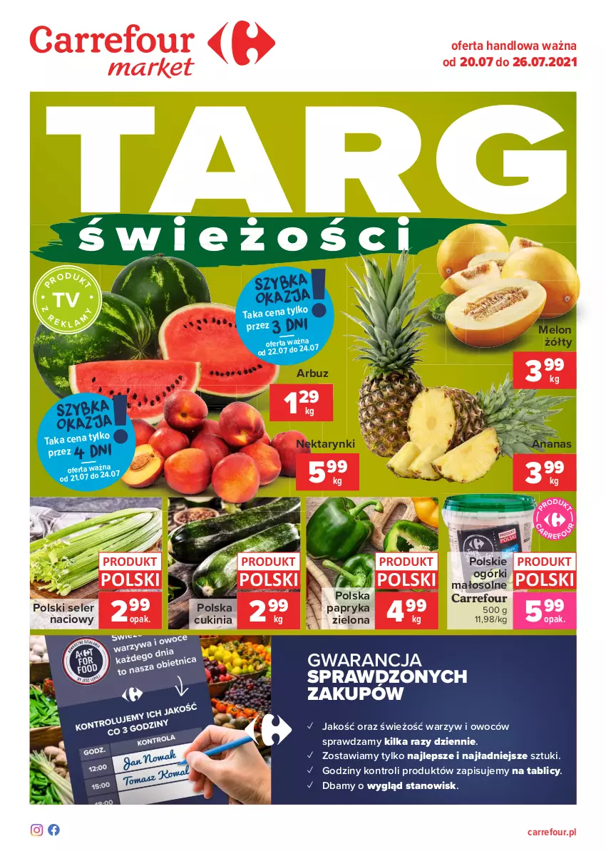 Gazetka promocyjna Carrefour - Gazetka Targ Świeżości - ważna 19.07 do 26.07.2021 - strona 1 - produkty: Ananas, Arbuz, Melon, Nektar, O nas, Papryka, Seler naciowy