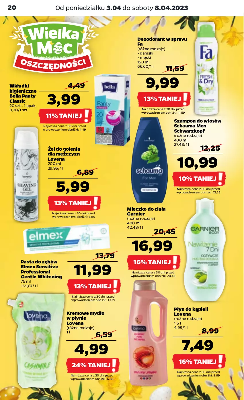 Gazetka promocyjna Netto - Artykuły spożywcze - ważna 03.04 do 08.04.2023 - strona 20 - produkty: Bell, Bella, Dezodorant, Elmex, Fa, Garnier, Mleczko, Mleczko do ciała, Mydło, Mydło w płynie, Pasta do zębów, Płyn do kąpieli, Schauma, Schwarzkopf, Szampon, Wkładki