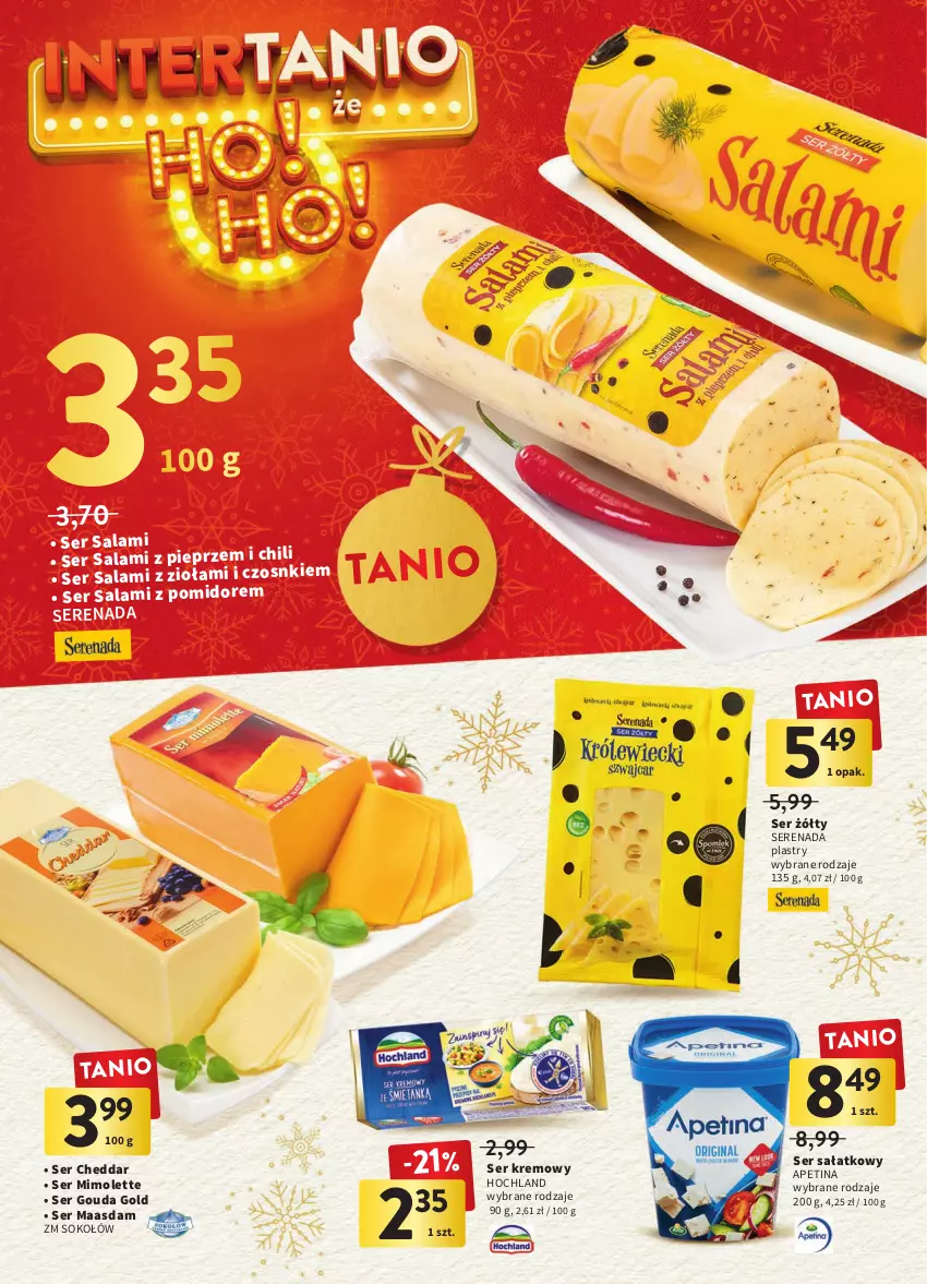 Gazetka promocyjna Intermarche - Gazetka Intermarche - ważna 15.12 do 19.12.2022 - strona 26 - produkty: Cheddar, Gouda, Hochland, Maasdam, Mimolette, Pieprz, Salami, Sałat, Ser, Ser salami, Sok, Sokołów