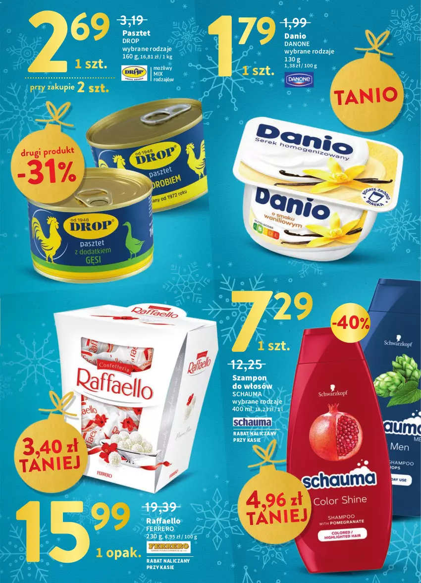 Gazetka promocyjna Intermarche - Gazetka Intermarche - ważna 15.12 do 19.12.2022 - strona 47 - produkty: Danio, Danone, Fa, Ferrero, Pasztet, Raffaello, Schauma, Szampon