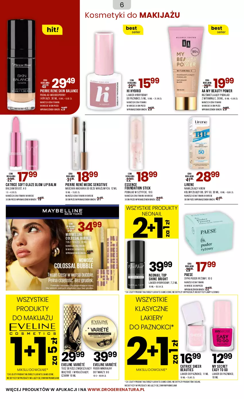 Gazetka promocyjna Drogerie Natura - Gazetka Drogerie Natura - ważna 05.06 do 22.06.2025 - strona 6 - produkty: Balsam do ust, Bell, Catrice, Eveline, Foundation, Lakier, Lakier do paznokci, Lakier hybrydowy, Lirene, Makijaż, Maska, Maskara, Maybelline, NeoNail, PAESE, Pierre René, Podkład, Por, Produkty do makijażu, Puder, Ryż, Top, Tusz