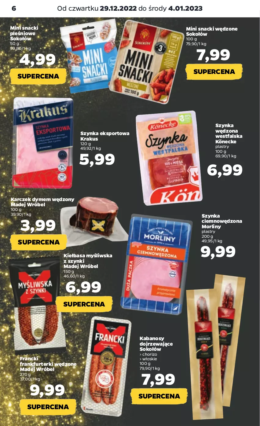 Gazetka promocyjna Netto - Artykuły spożywcze - ważna 29.12.2022 do 04.01.2023 - strona 6 - produkty: Fa, Frankfurterki, Kabanos, Kiełbasa, Krakus, Madej Wróbel, Morliny, Por, Sok, Sokołów, Sport, Szynka