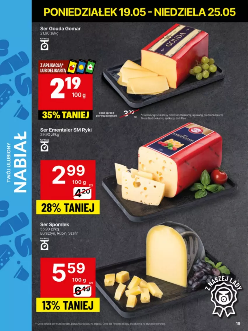 Gazetka promocyjna Delikatesy Centrum - Franczyza DC21 Poniedziałek - ważna 19.05 do 25.05.2025 - strona 19 - produkty: Bursztyn, Dron, Ementaler, Gouda, Rubin, Rum, Ser