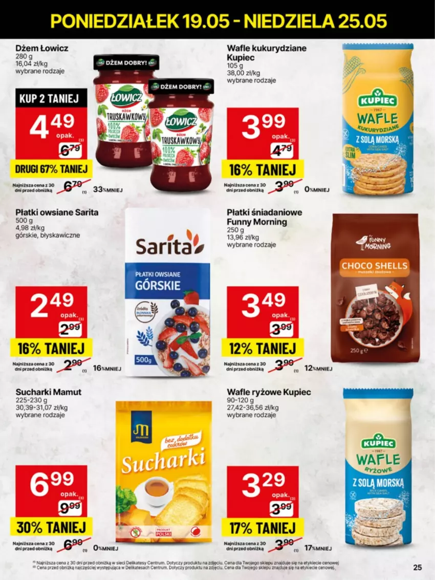 Gazetka promocyjna Delikatesy Centrum - Franczyza DC21 Poniedziałek - ważna 19.05 do 25.05.2025 - strona 25 - produkty: Danio, Dżem, Kupiec, Piec, Płatki owsiane, Rum, Ryż, Sarita, Wafle