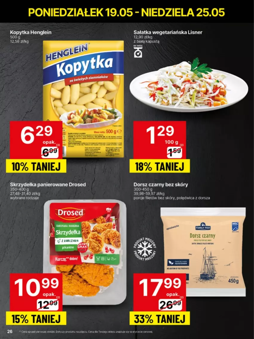 Gazetka promocyjna Delikatesy Centrum - Franczyza DC21 Poniedziałek - ważna 19.05 do 25.05.2025 - strona 26 - produkty: Dorsz, Kapustą, Kopytka, Lisner, Polędwica, Por, Sałat, Sałatka