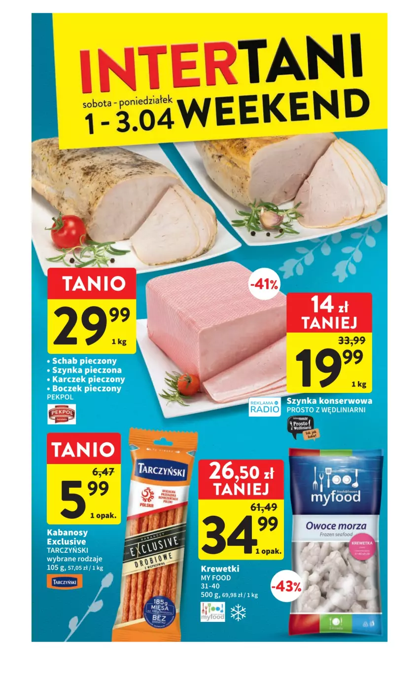 Gazetka promocyjna Intermarche - Gazetka Intermarche - ważna 30.03 do 03.04.2023 - strona 46 - produkty: Boczek, Boczek pieczony, Kabanos, Pekpol, Piec, Schab pieczony, Ser, Szynka, Szynka konserwowa, Tarczyński